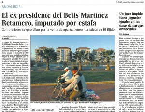 Cotidianul spaniol „El Pais” a dedicat o pagină acuzațiilor de înșelăciune care i-au fost aduse lui Gerardo Martinez Retamero în cazul proiectului imobiliar din El Ejido